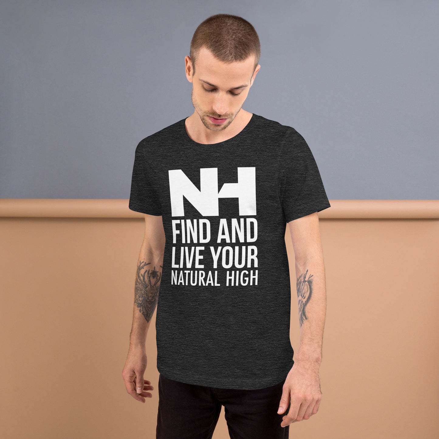 Find And Live Your Natural High Tagline Tee – Solid Color