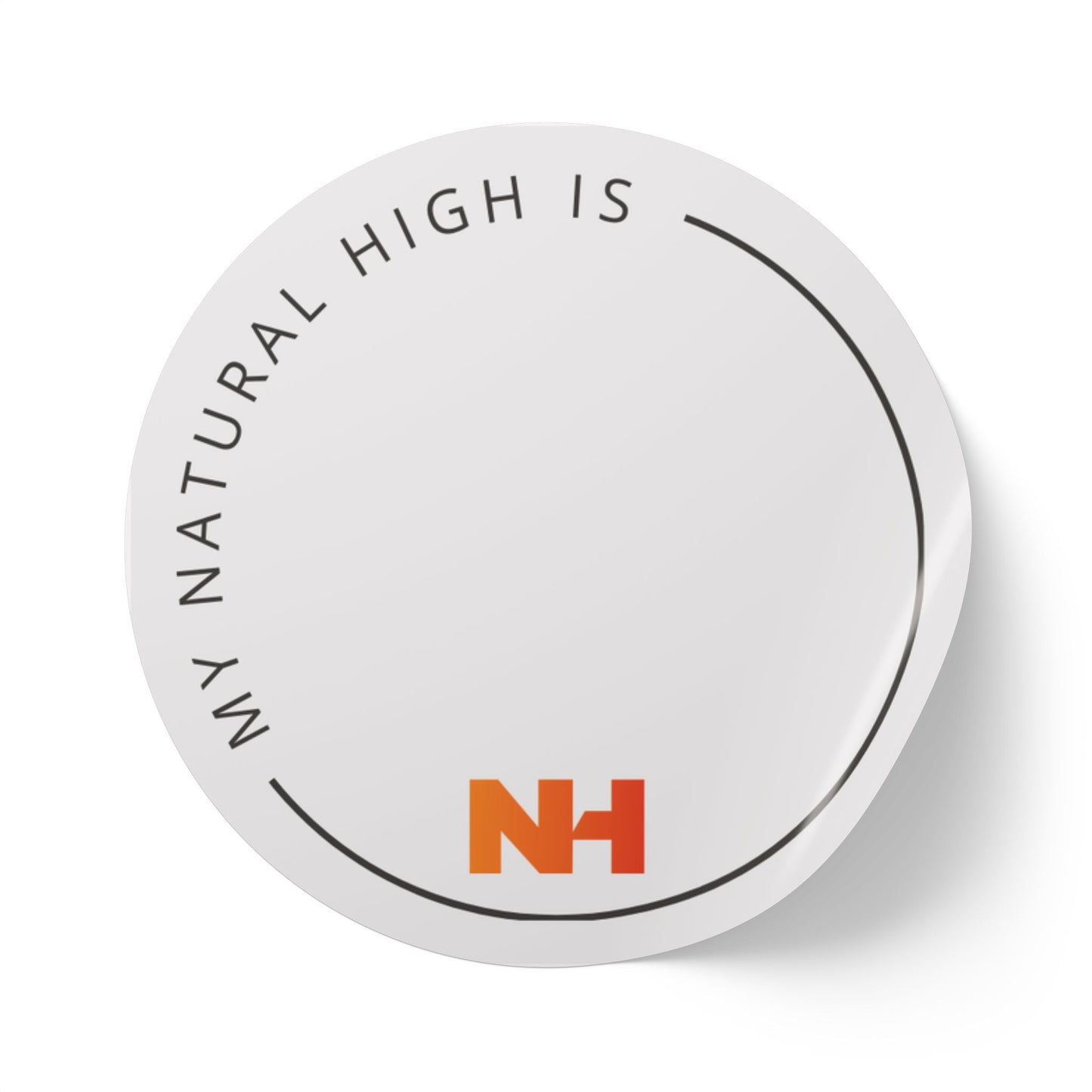 2" x 2" My Natural High Is [Blank] Write In Your Natural High – Sticker Rolls