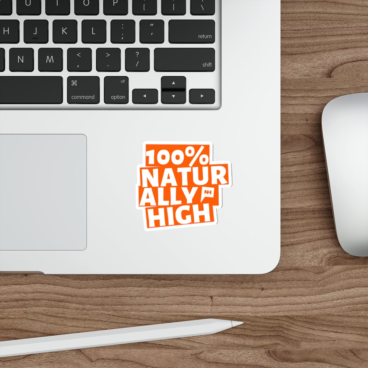 100% Naturally High Die-Cut Sticker