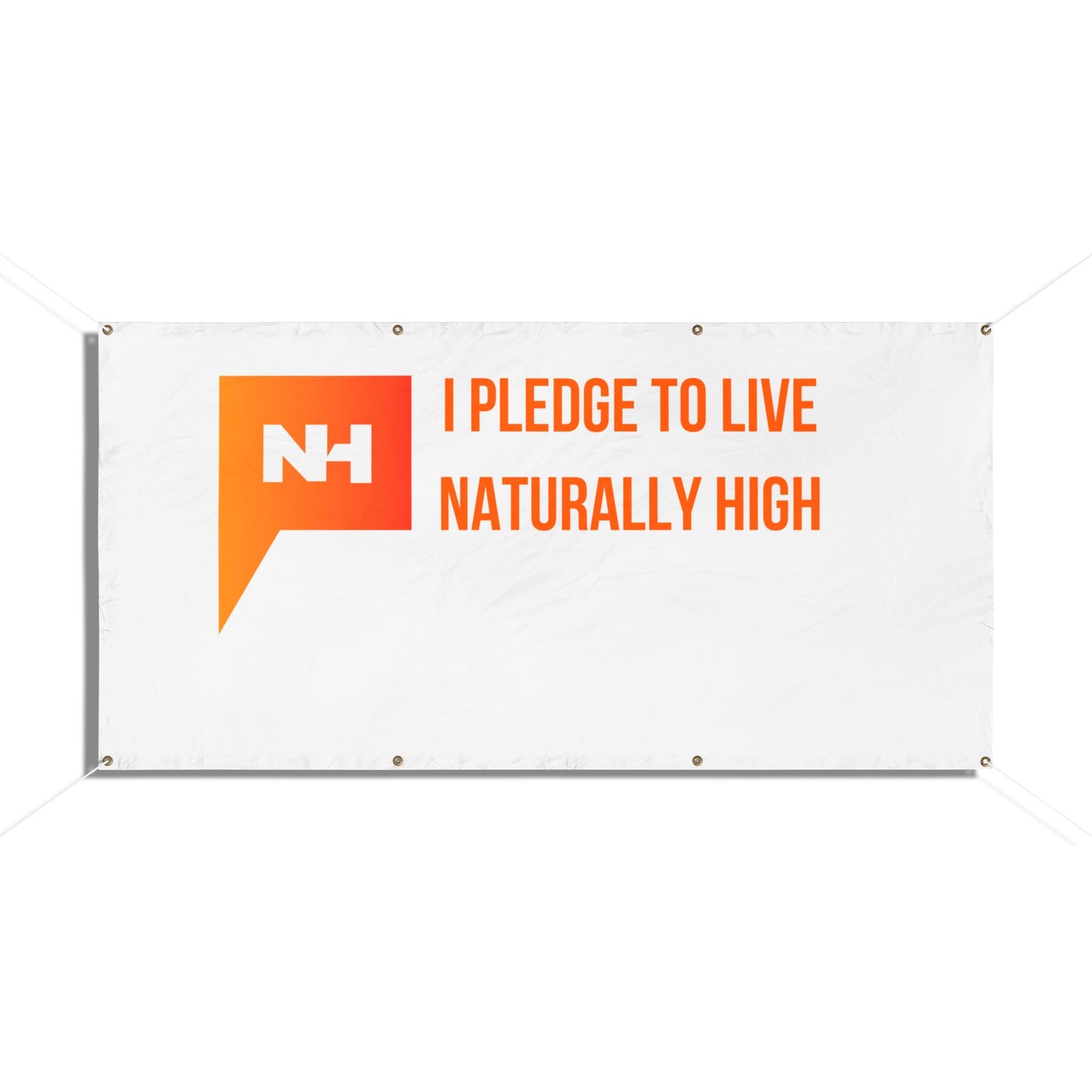 Pledge To Live Naturally High Vinyl Banner – White Background