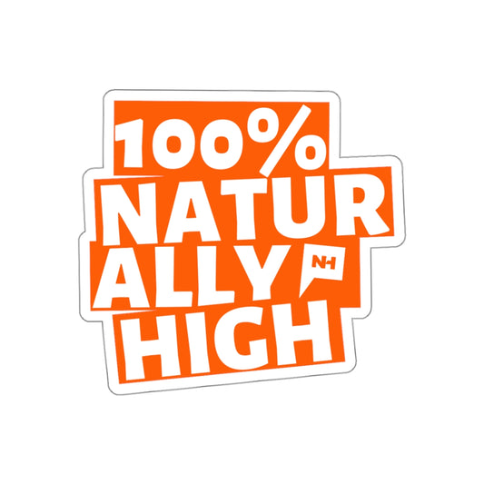 100% Naturally High Die-Cut Sticker