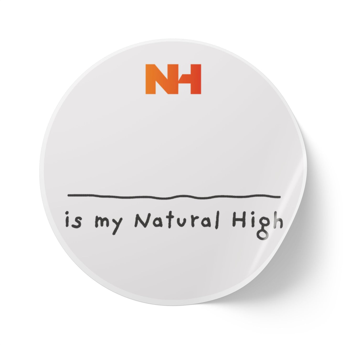 2" x 2" My Natural High Is [Handwriting Blank] Write In Your Natural High – Sticker Rolls