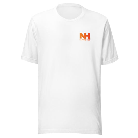 [Blank] is my Natural High on Back – NH Logo on Front